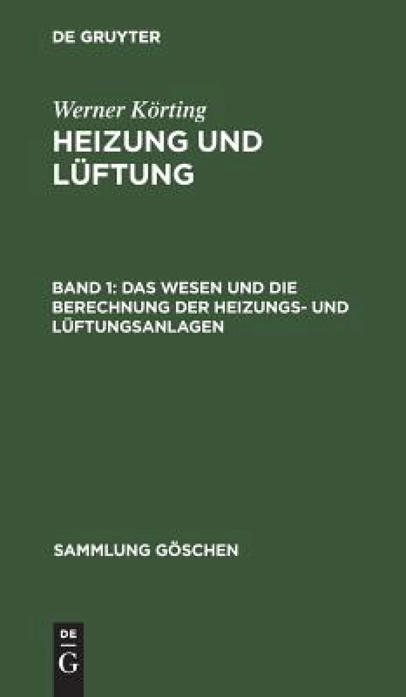 Wesen und die Berechnung der Heizungs- und Lüftungsanlagen