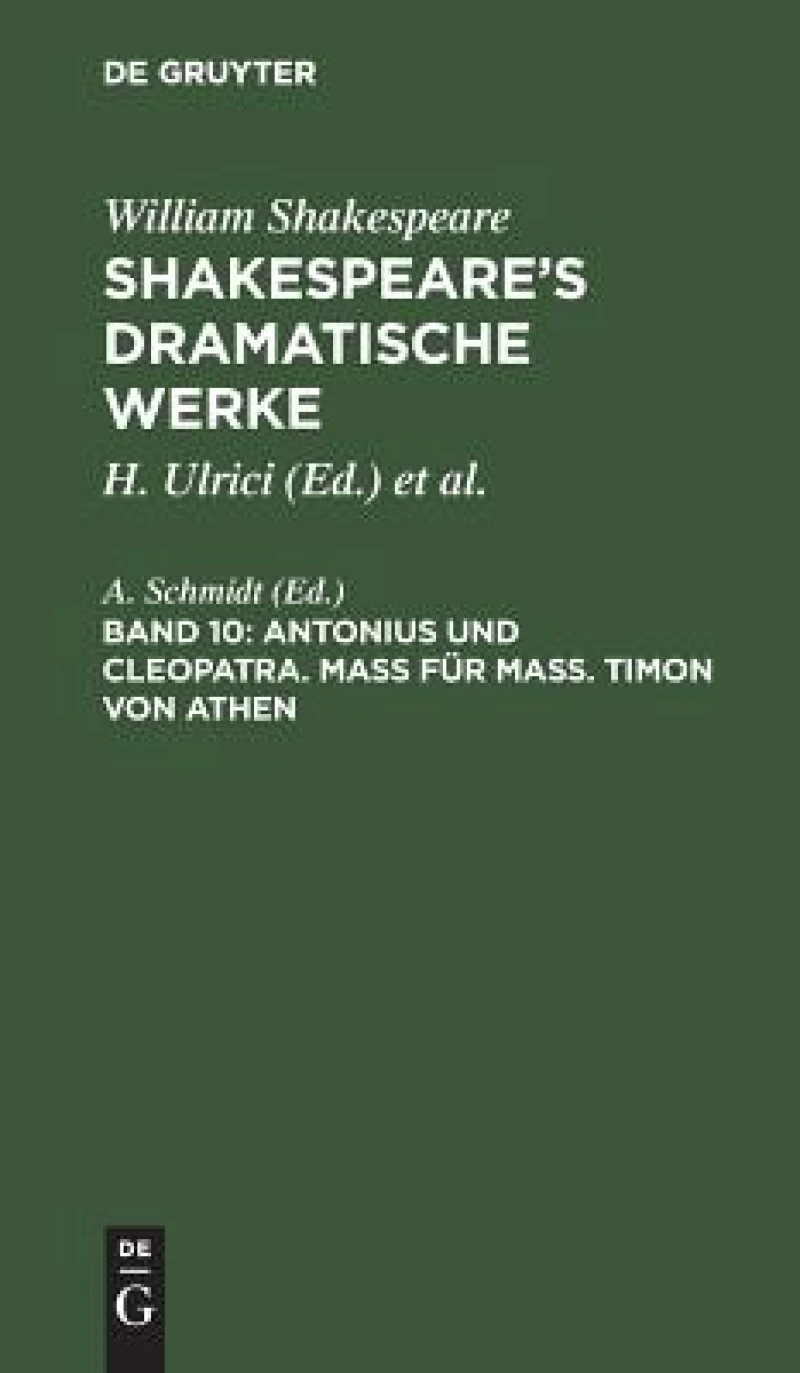 Antonius und Cleopatra. Maß für Maß. Timon von Athen