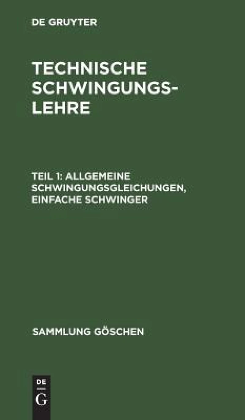 Allgemeine Schwingungsgleichungen, einfache Schwinger