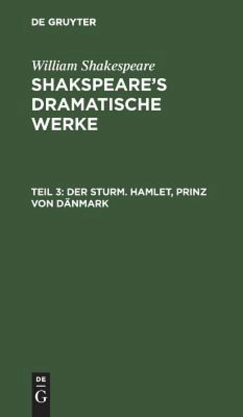 Sturm. Hamlet, Prinz von Dänmark