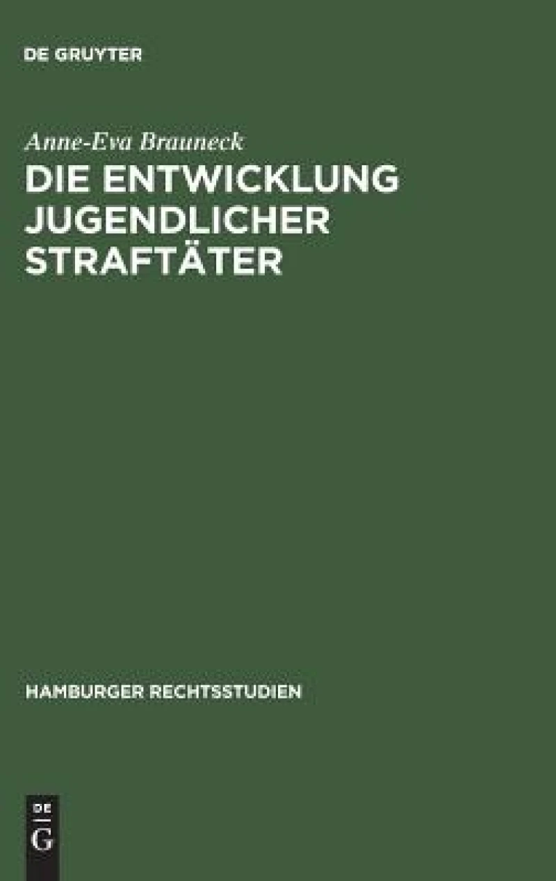 Die Entwicklung jugendlicher Straftäter