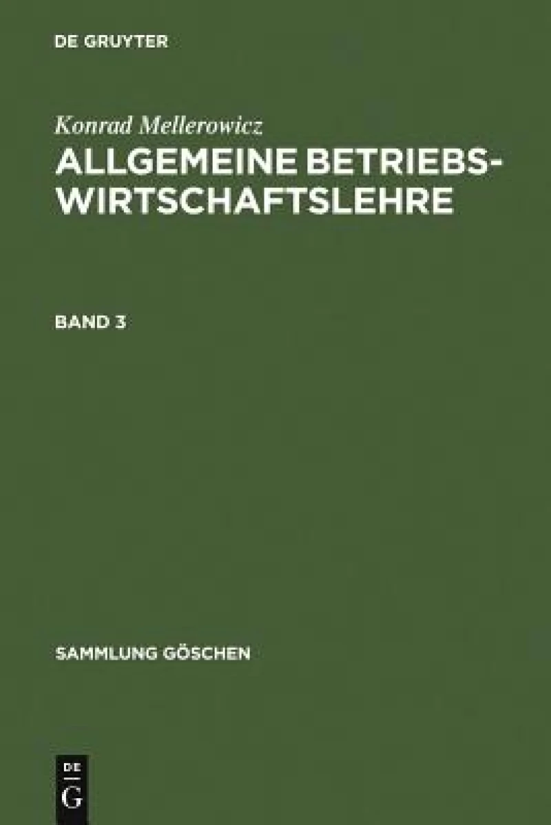 Allgemeine Betriebswirtschaftslehre. Band 3