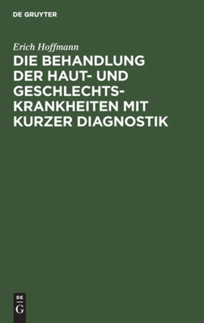 Behandlung der Haut- und Geschlechtskrankheiten mit kurzer Diagnostik