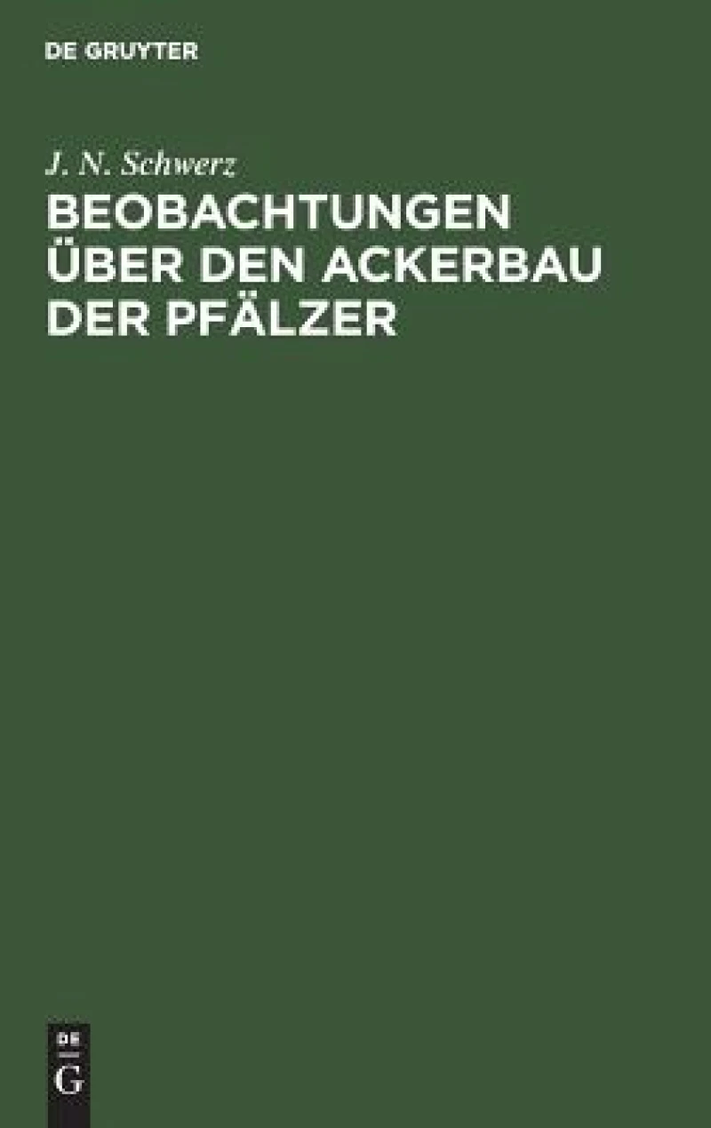 Beobachtungen über den Ackerbau der Pfälzer