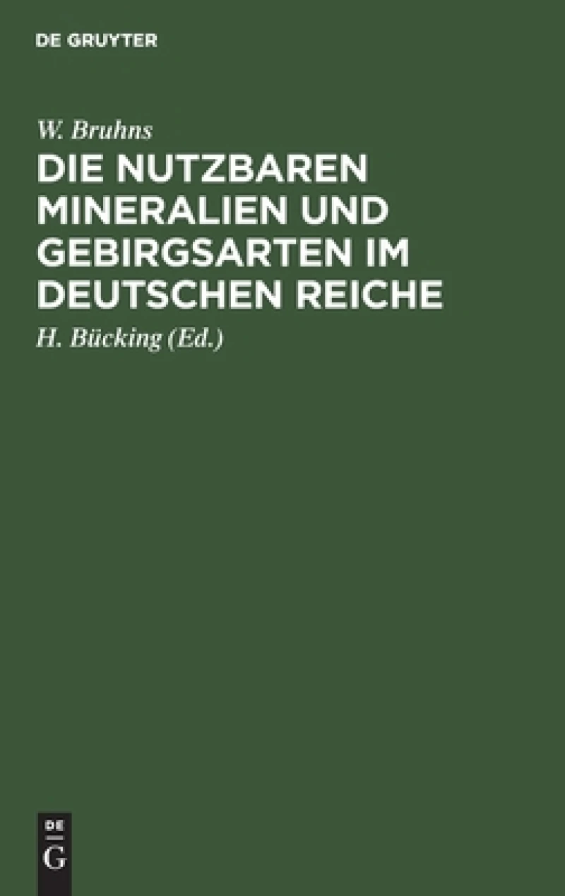nutzbaren Mineralien und Gebirgsarten im Deutschen Reiche