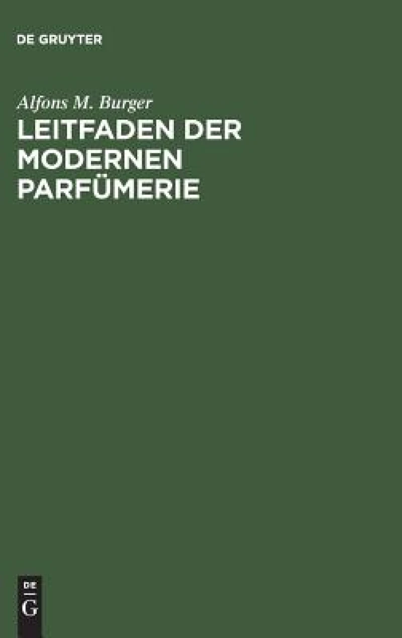 Leitfaden der modernen Parfümerie