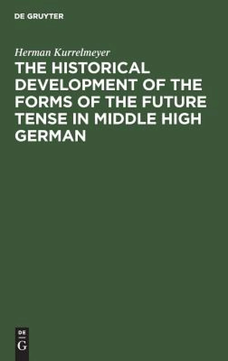 historical development of the forms of the future tense in middle high German