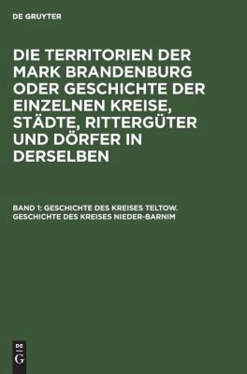 Geschichte des Kreises Teltow. Geschichte des Kreises Nieder-Barnim