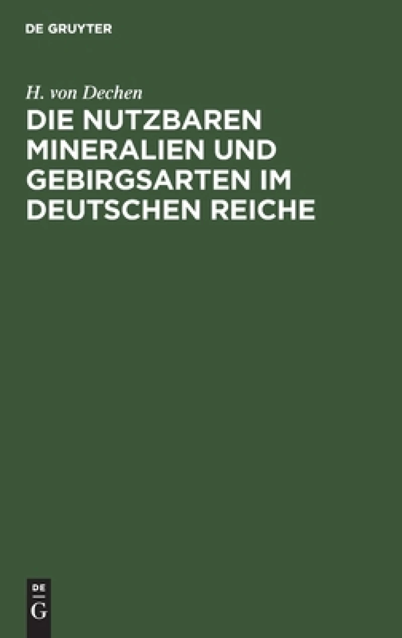 nutzbaren Mineralien und Gebirgsarten im Deutschen Reiche