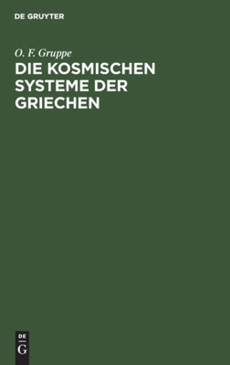 Die Kosmischen Systeme Der Griechen