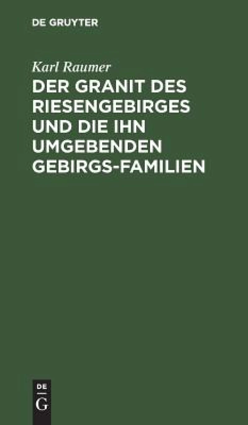 Granit des Riesengebirges und die ihn umgebenden Gebirgs-Familien
