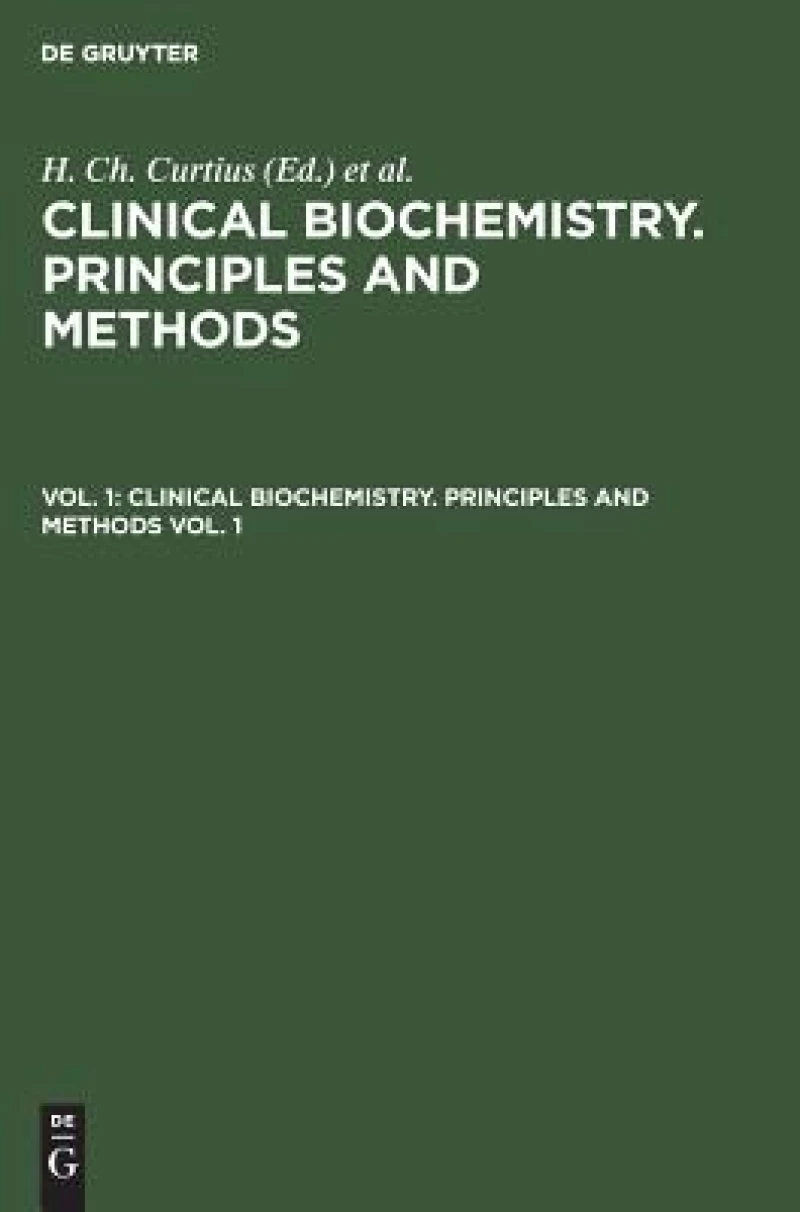 Clinical biochemistry. Principles and methods. Vol. 1
