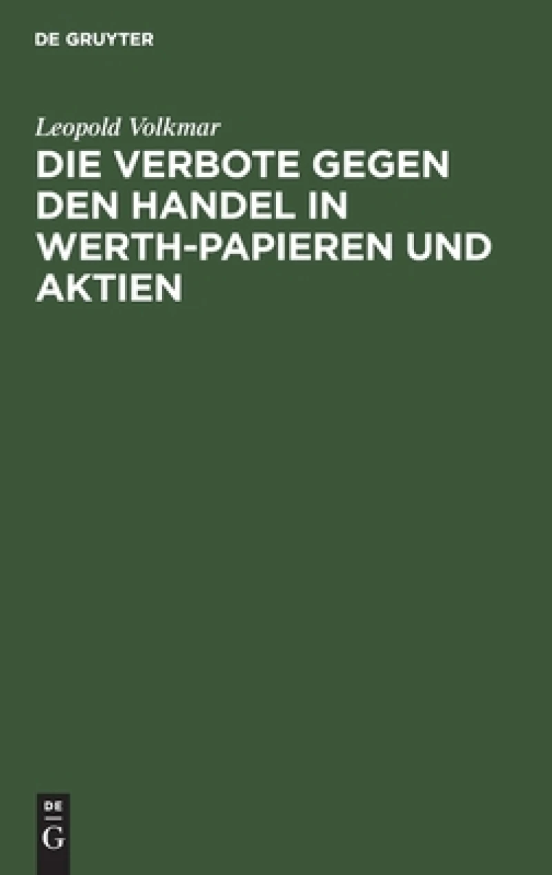 Verbote gegen den Handel in Werth-Papieren und Aktien
