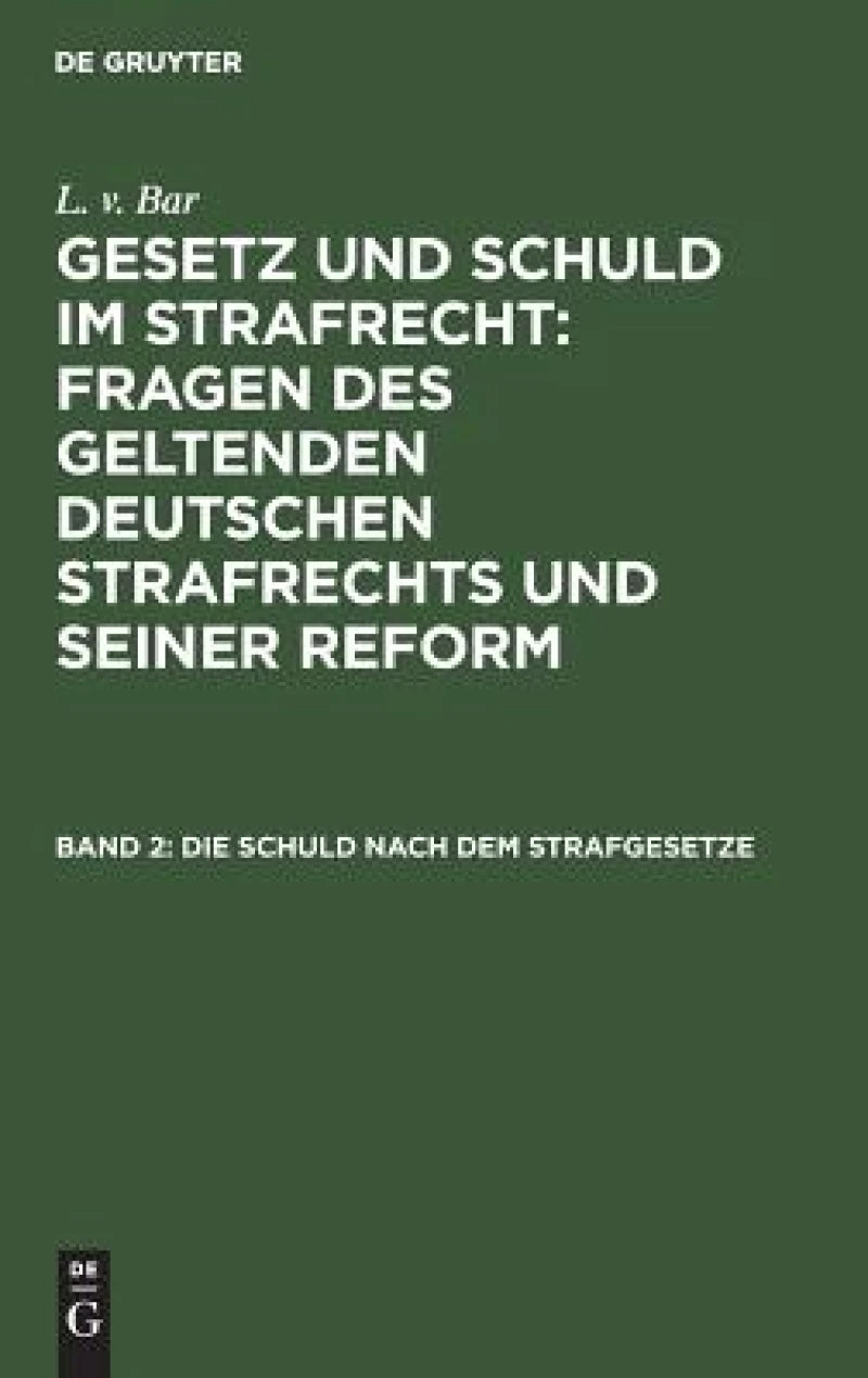 Schuld nach dem Strafgesetze
