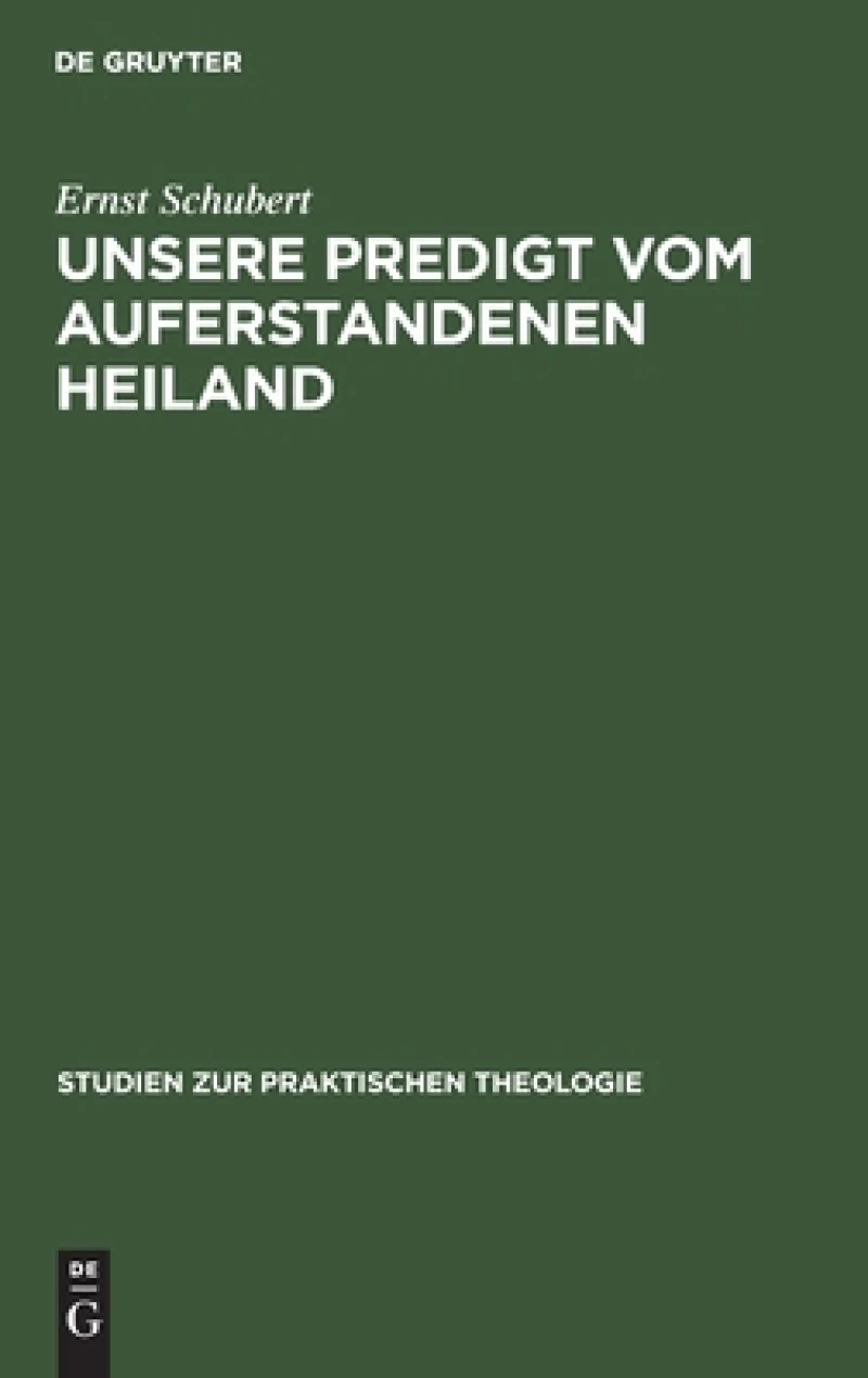Unsere Predigt Vom Auferstandenen Heiland