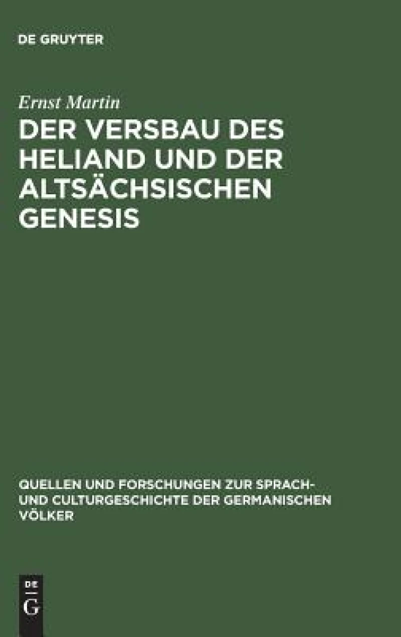Versbau des Heliand und der altsächsischen Genesis