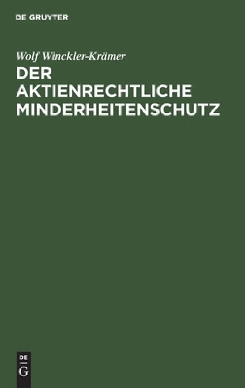 aktienrechtliche Minderheitenschutz