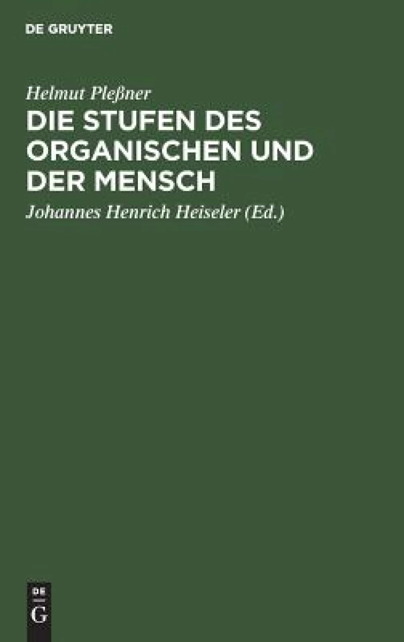 Stufen des Organischen und der Mensch