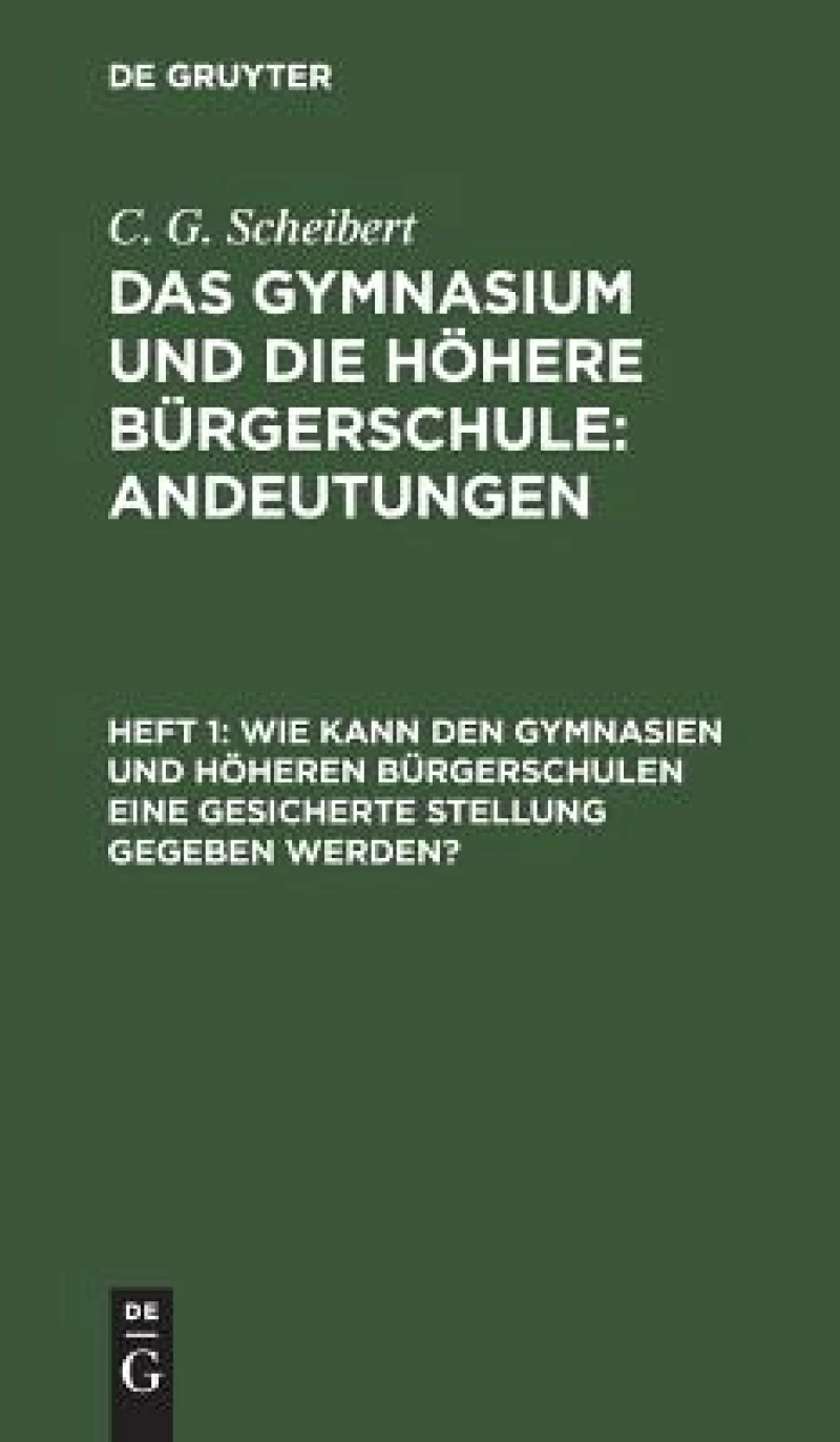 Wie kann den Gymnasien und höheren Bürgerschulen eine gesicherte Stellung gegeben werden?