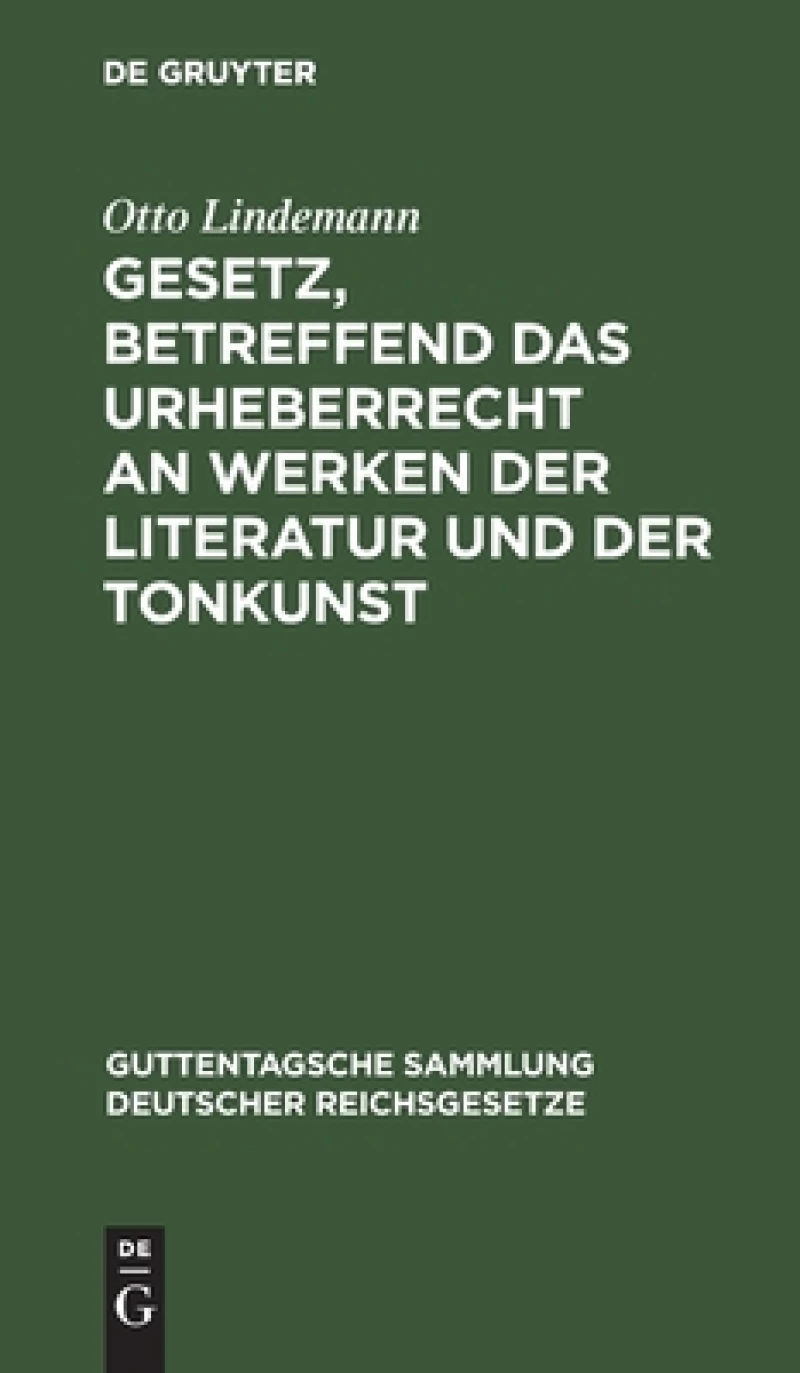 Gesetz, betreffend das Urheberrecht an Werken der Literatur und der Tonkunst