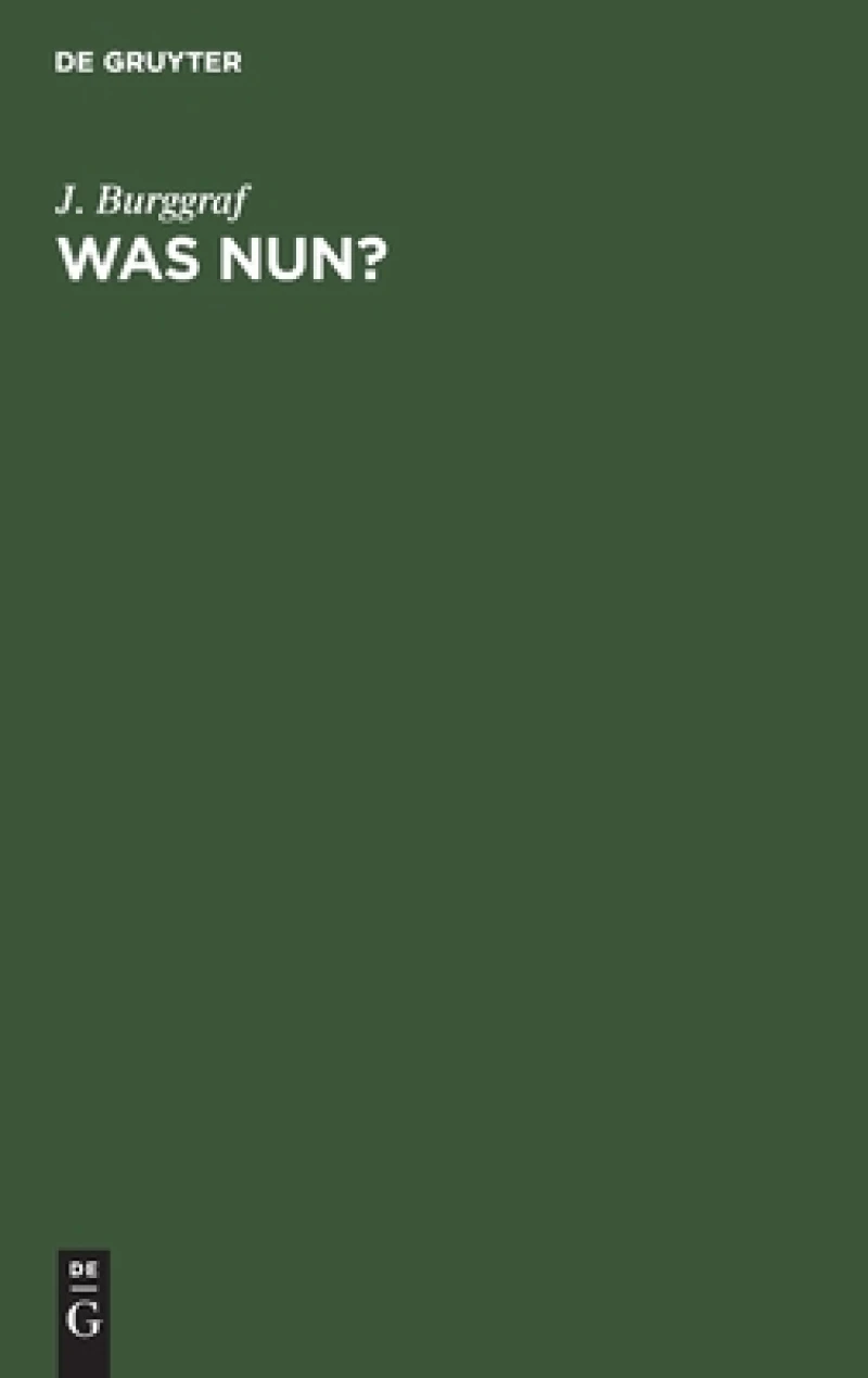 Was Nun?