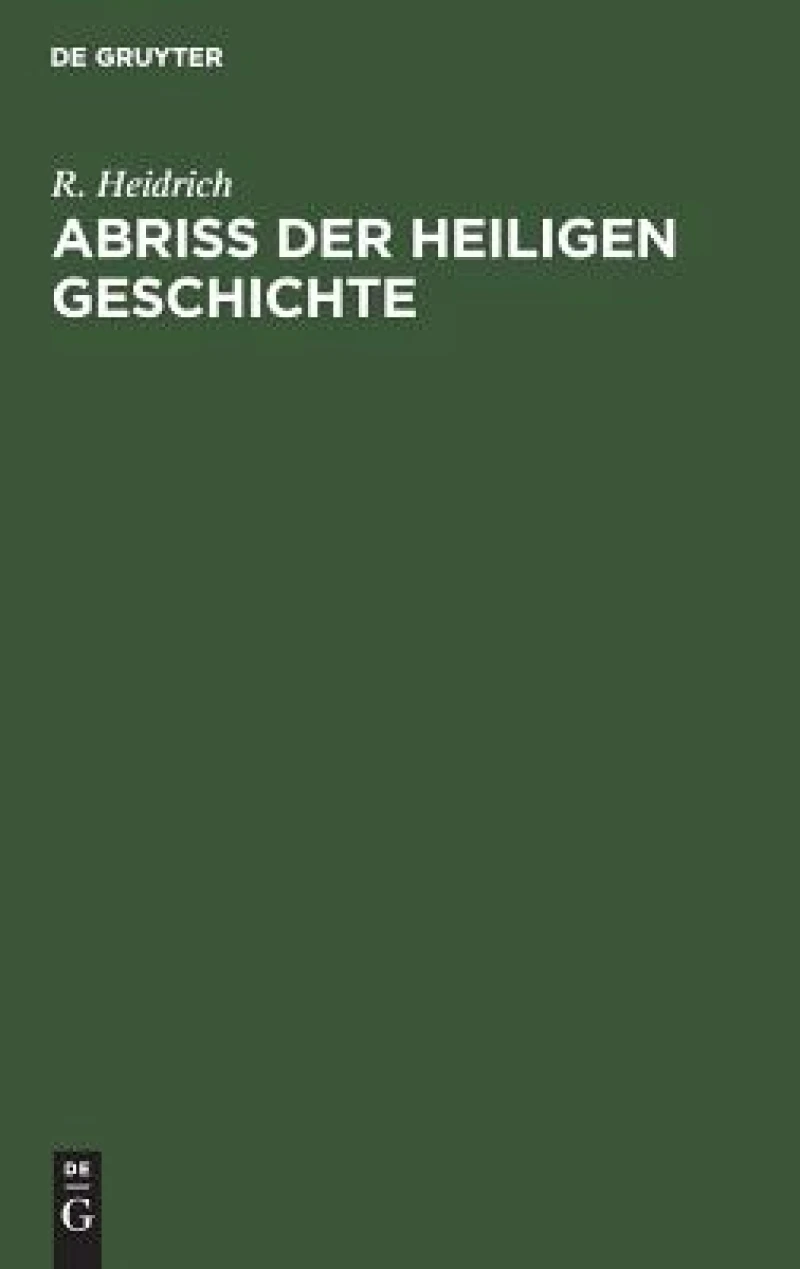 Abriß der Heiligen Geschichte