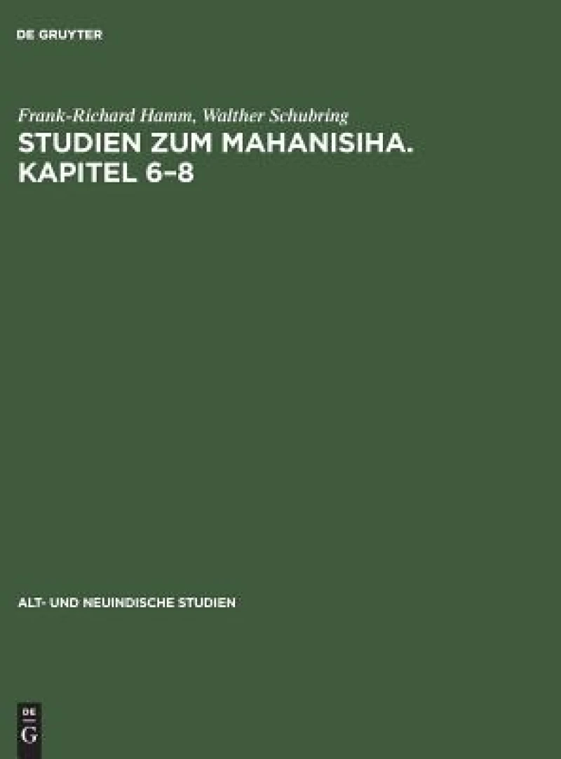Studien zum Mahanisiha. Kapitel 6–8