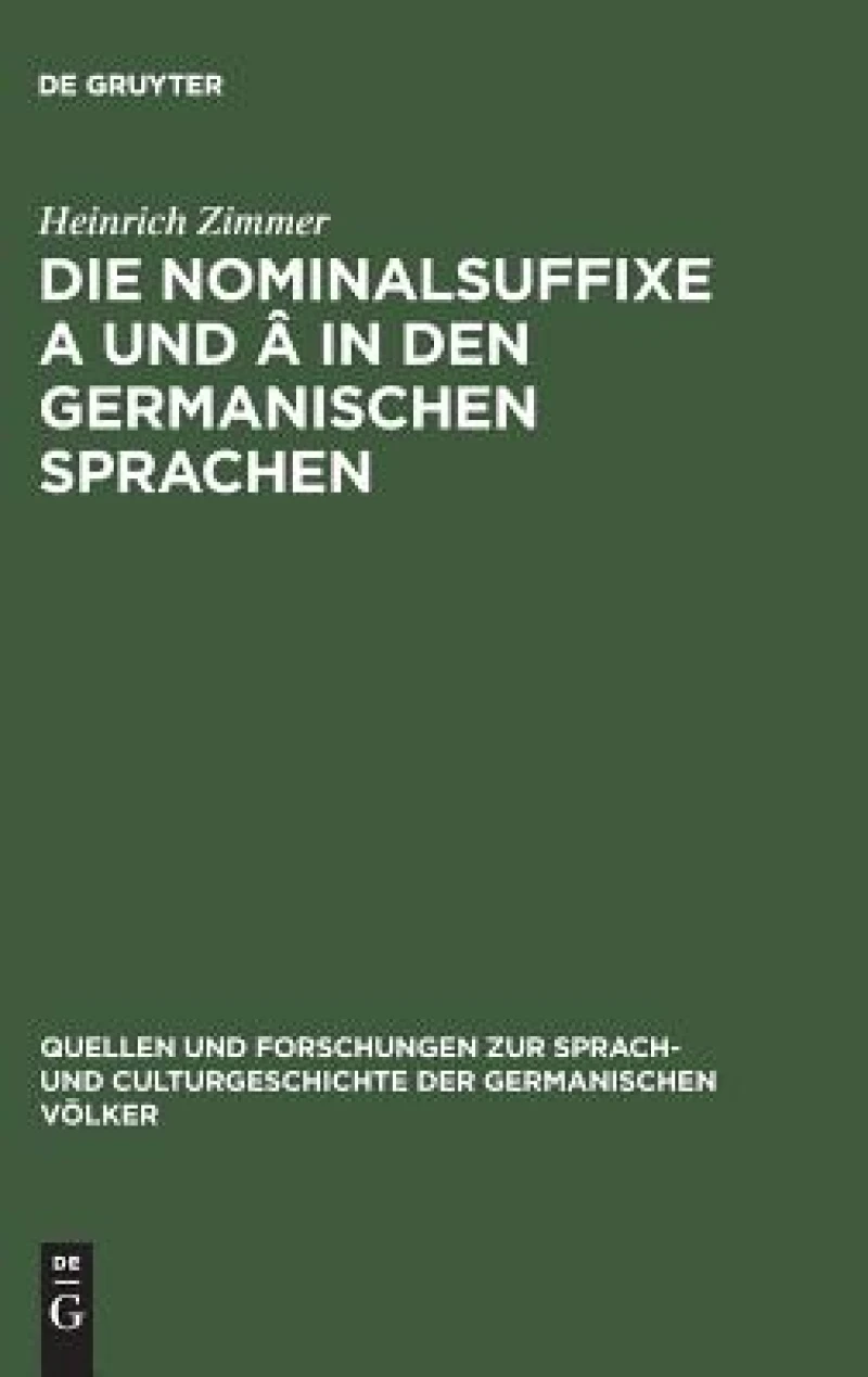 Nominalsuffixe A und Â in den germanischen Sprachen