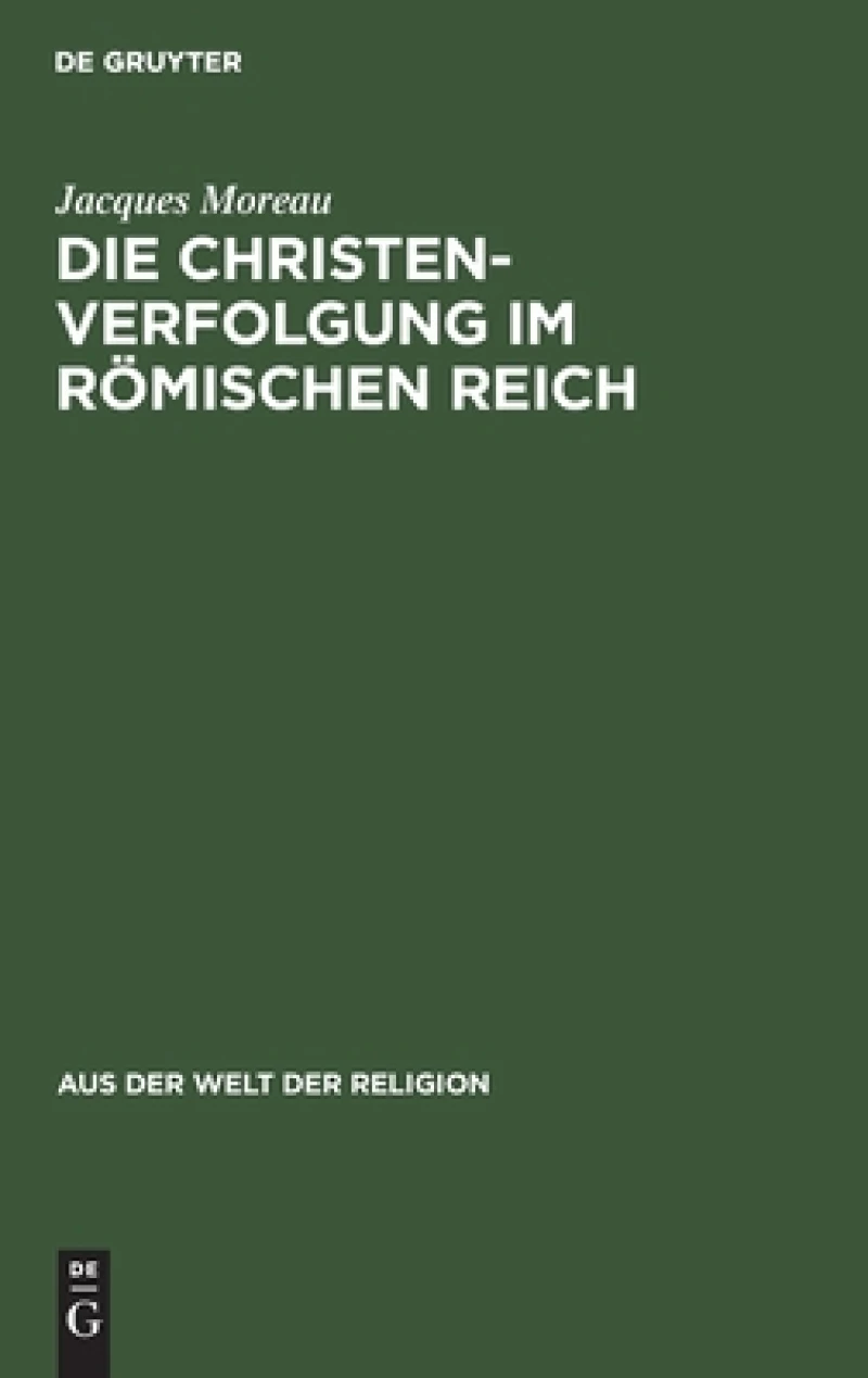 Christenverfolgung im Römischen Reich
