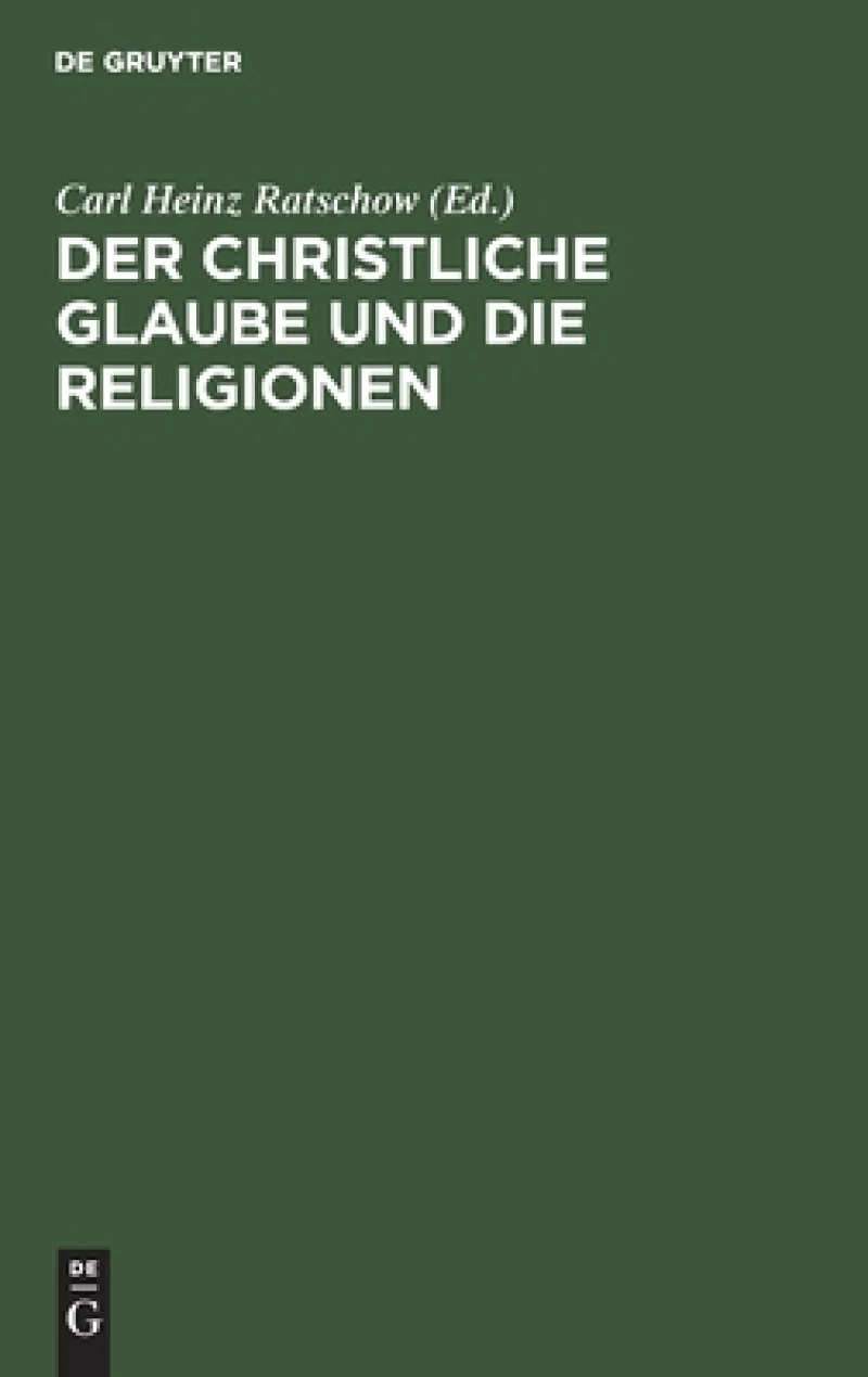 christliche Glaube und die Religionen