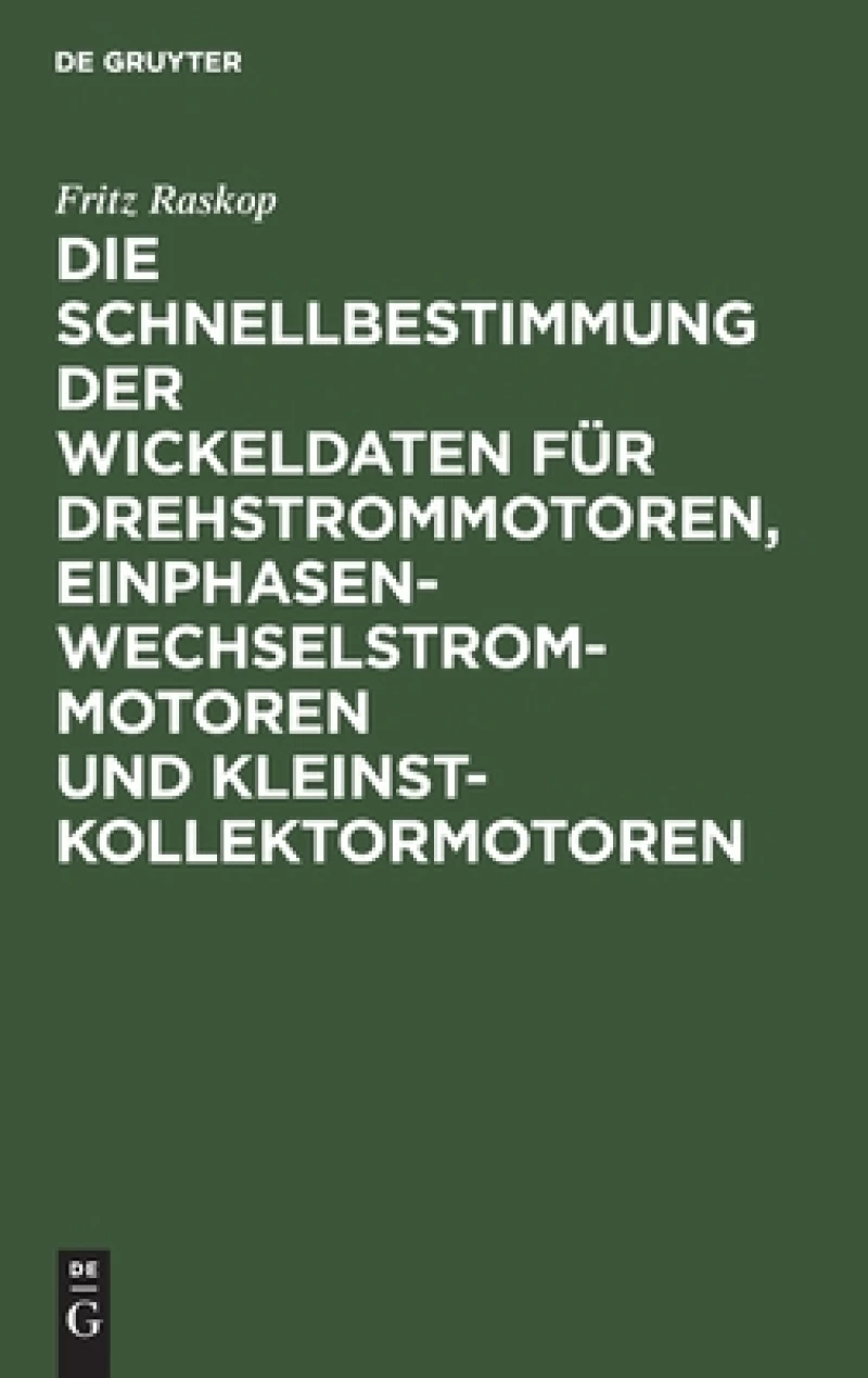 Schnellbestimmung der Wickeldaten für Drehstrommotoren, Einphasen-Wechselstrommotoren und Kleinst-Kollektormotoren