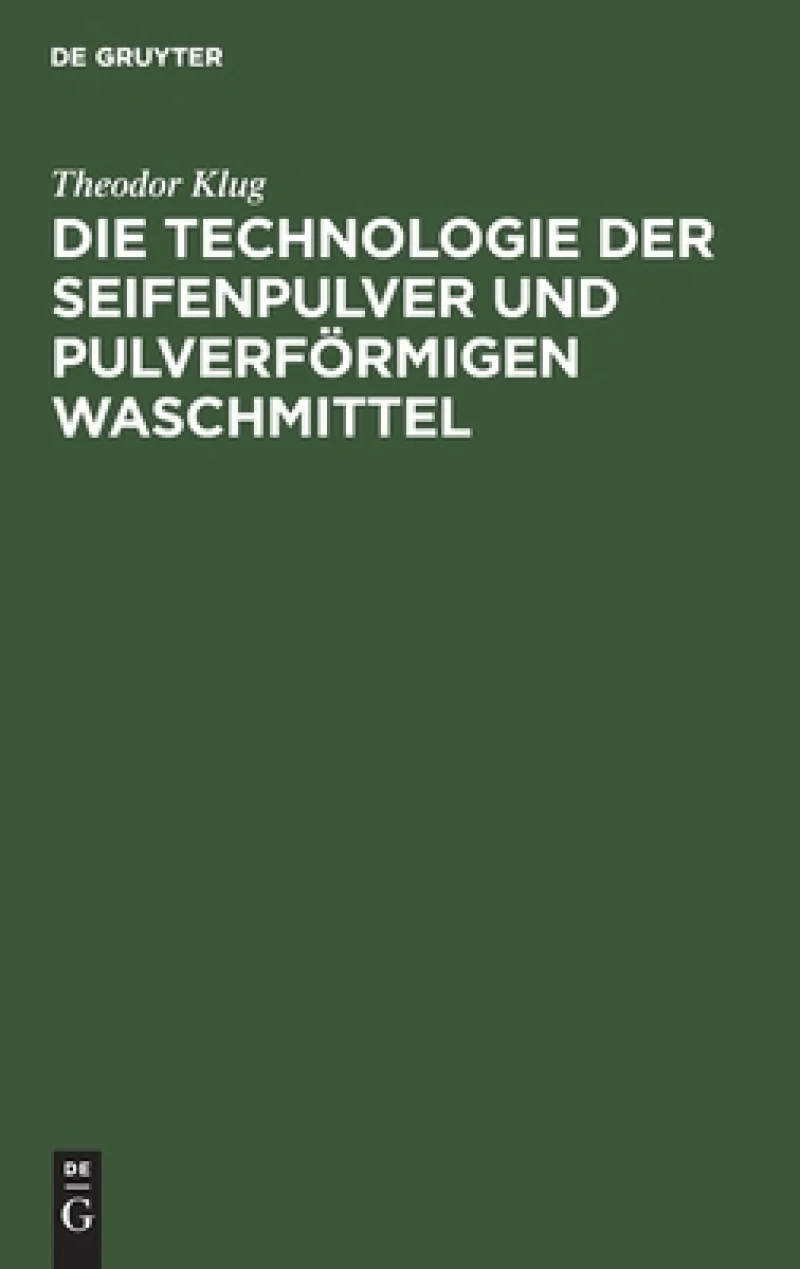 Technologie der Seifenpulver und pulverförmigen Waschmittel
