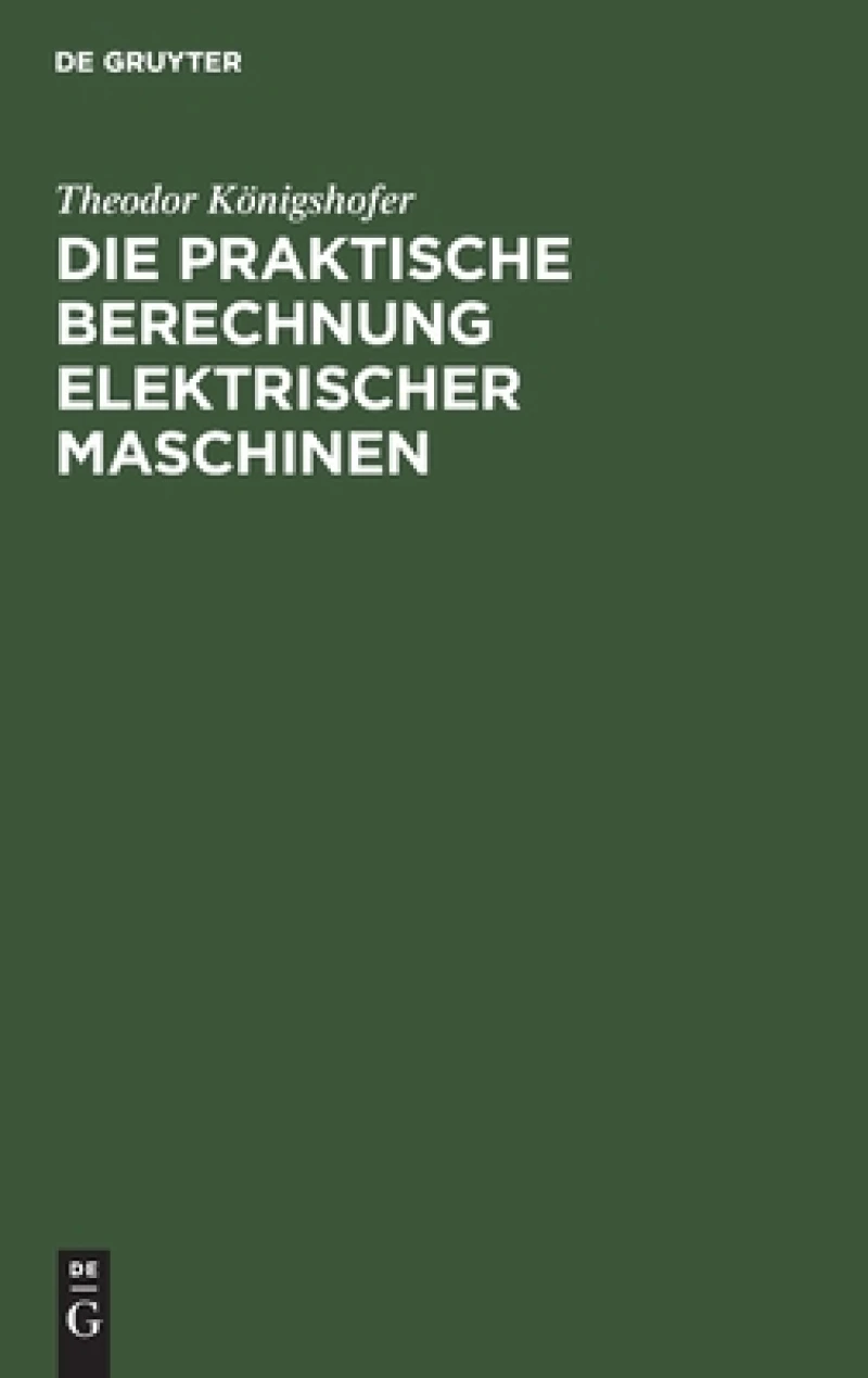 praktische Berechnung elektrischer Maschinen