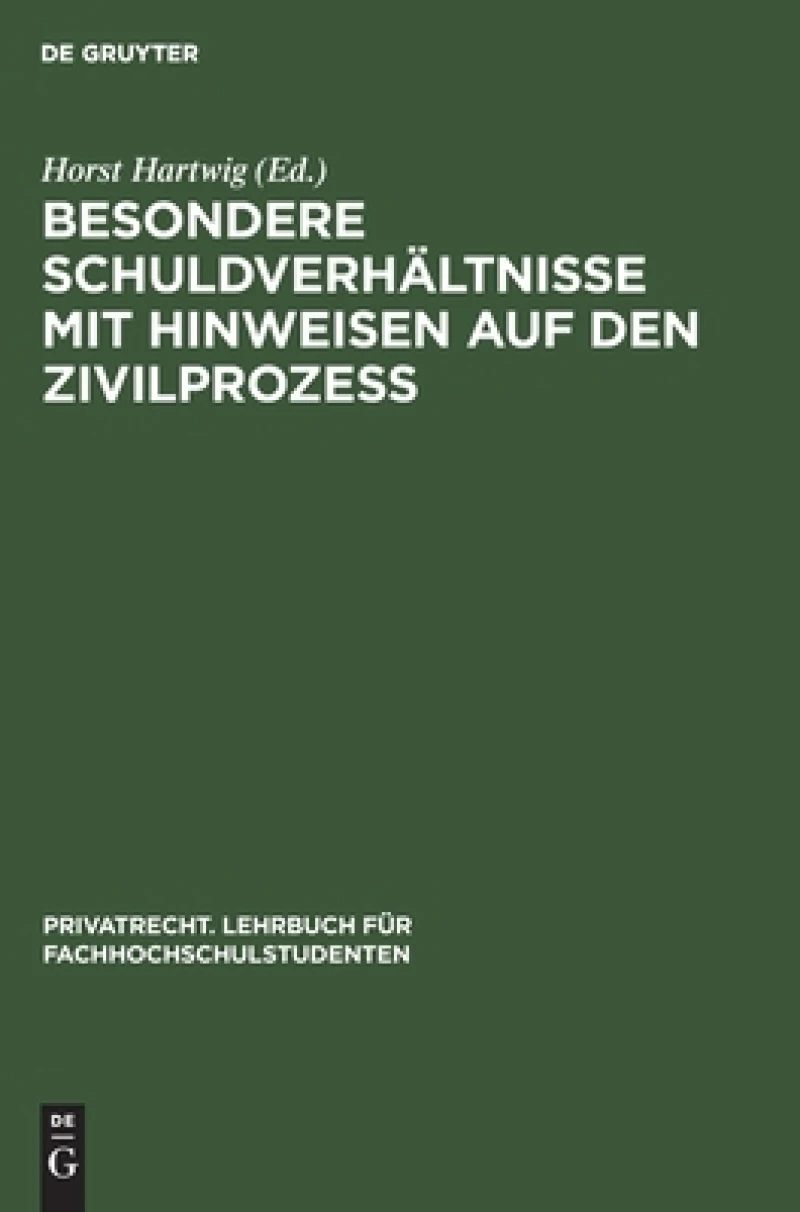 Besondere Schuldverhältnisse Mit Hinweisen Auf Den Zivilprozeß