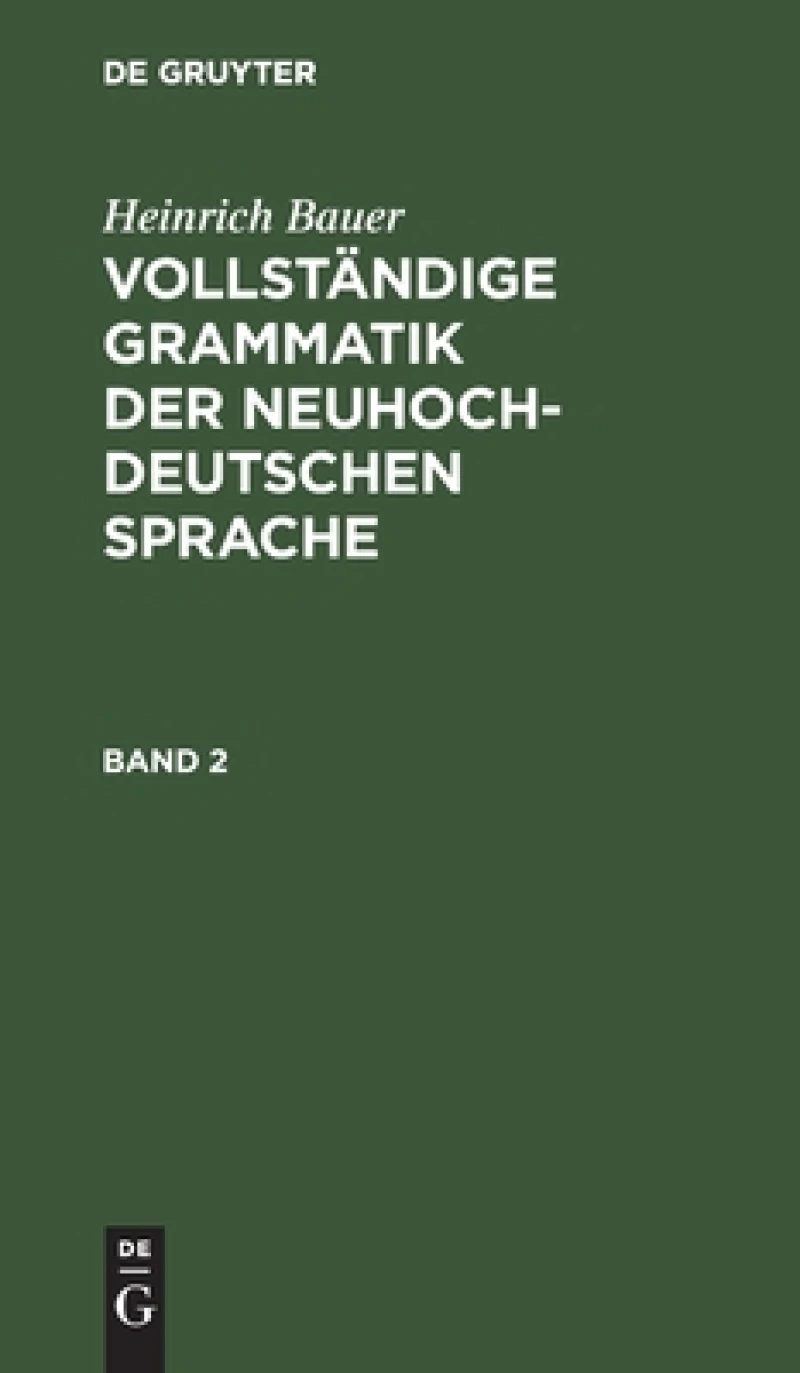 Vollständige Grammatik der neuhochdeutschen Sprache. Band 2