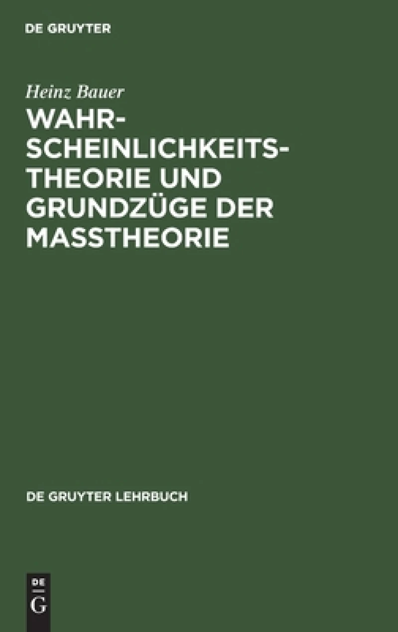 Wahrscheinlichkeitstheorie und Grundzüge der Maßtheorie