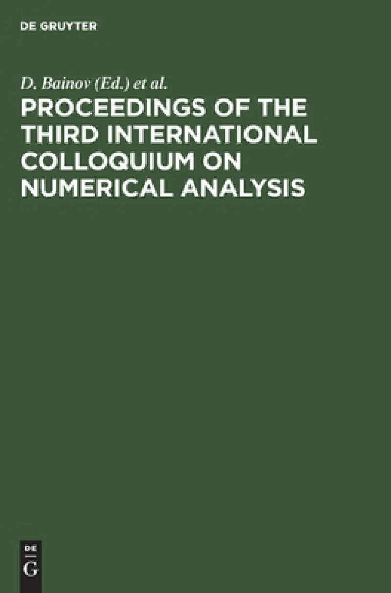 Proceedings of the Third International Colloquium on Numerical Analysis
