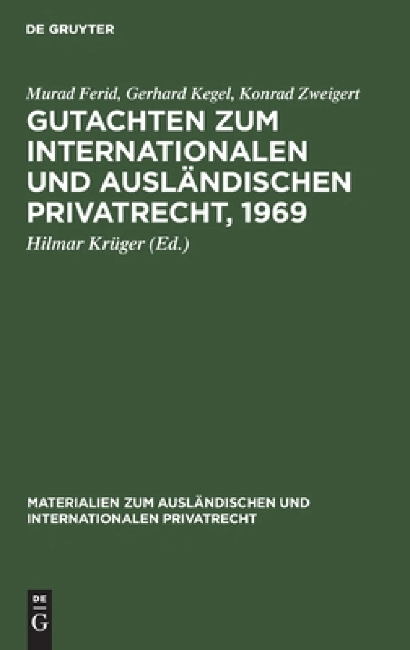 Gutachten zum Internationalen und Ausländischen Privatrecht, 1969
