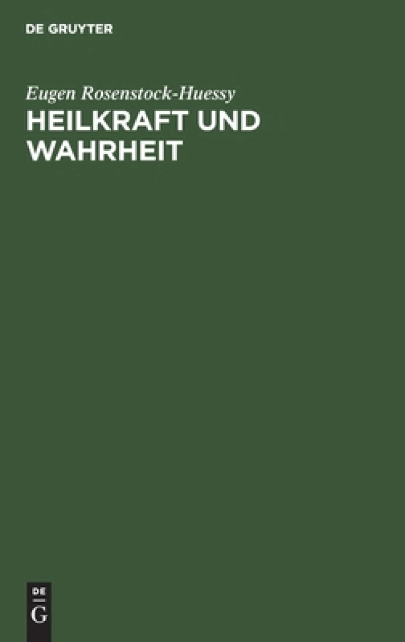 Heilkraft und Wahrheit