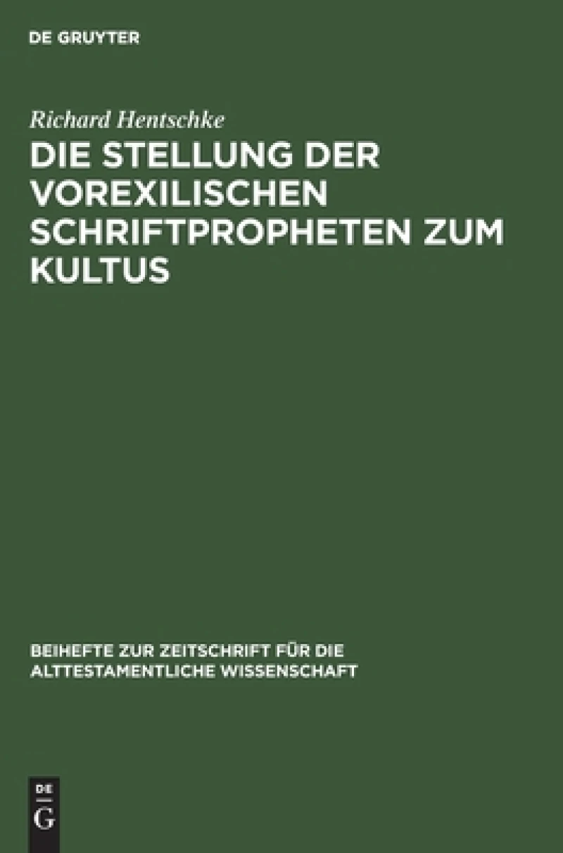 Stellung der Vorexilischen Schriftpropheten zum Kultus