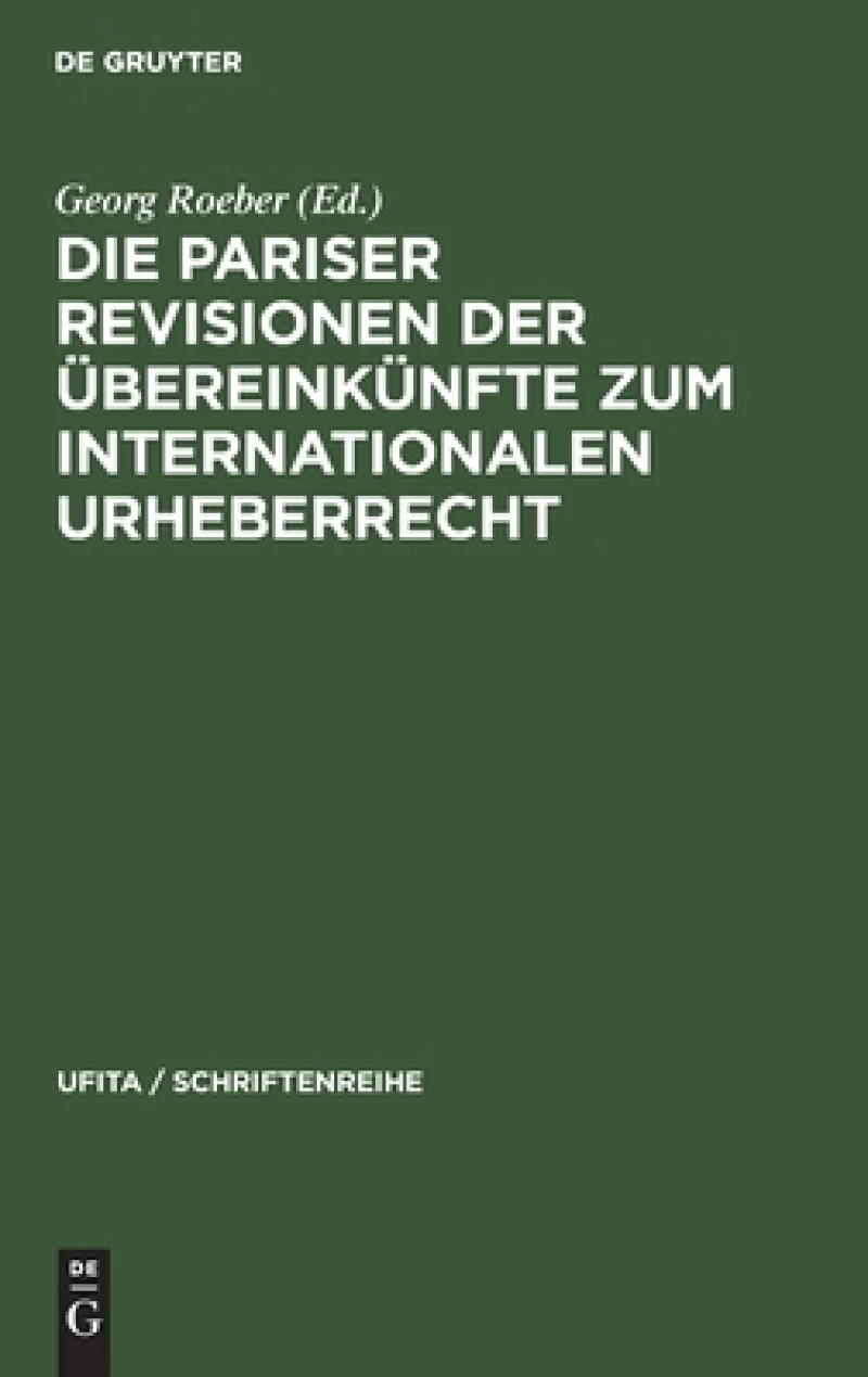 Pariser Revisionen der Übereinkünfte zum internationalen Urheberrecht