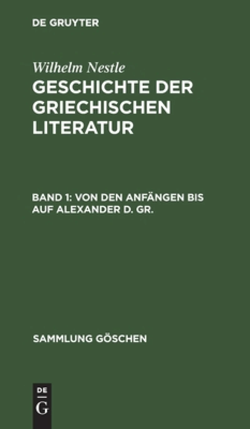 Von Den Anfängen Bis Auf Alexander D. Gr.