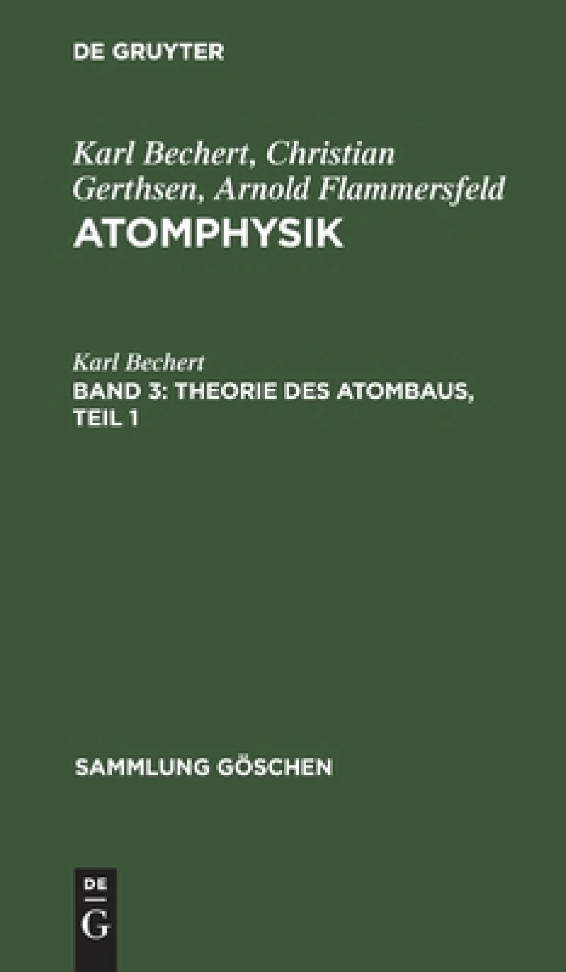Theorie des Atombaus, Teil 1
