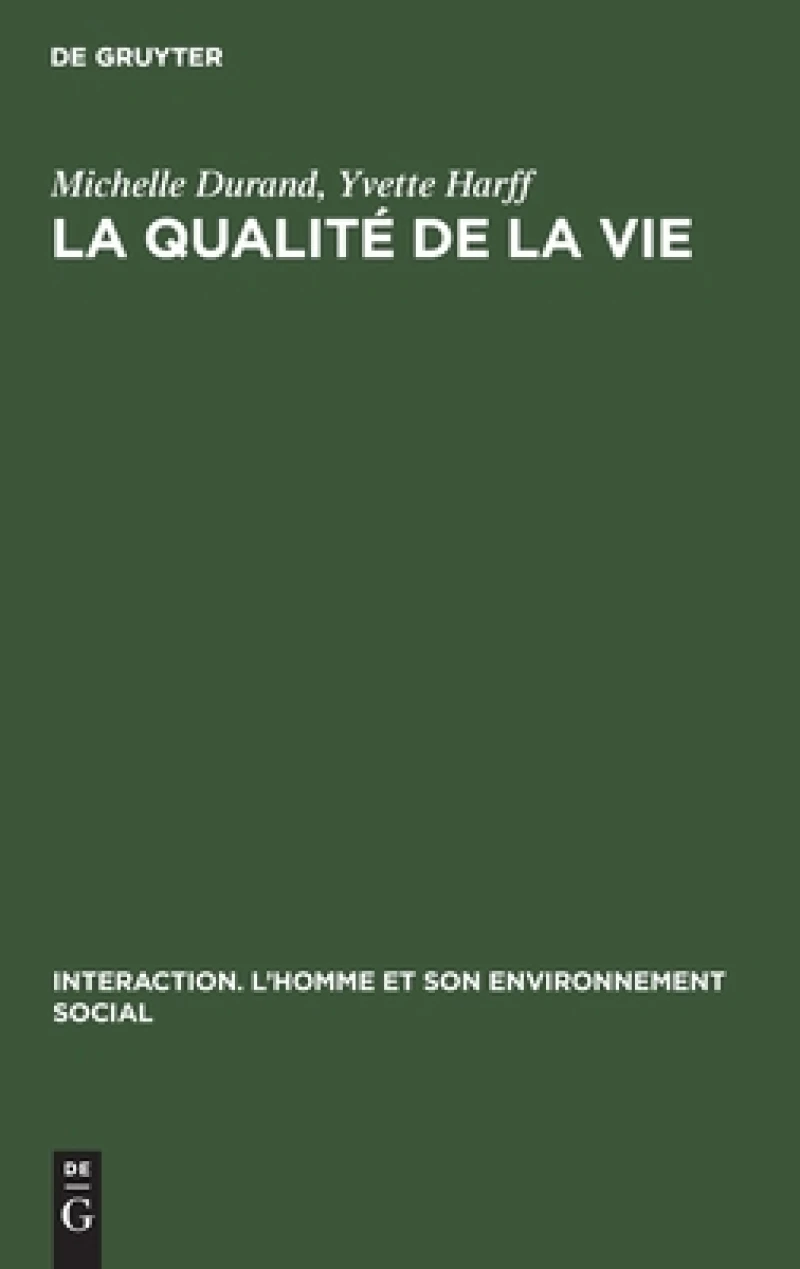La qualité de la vie