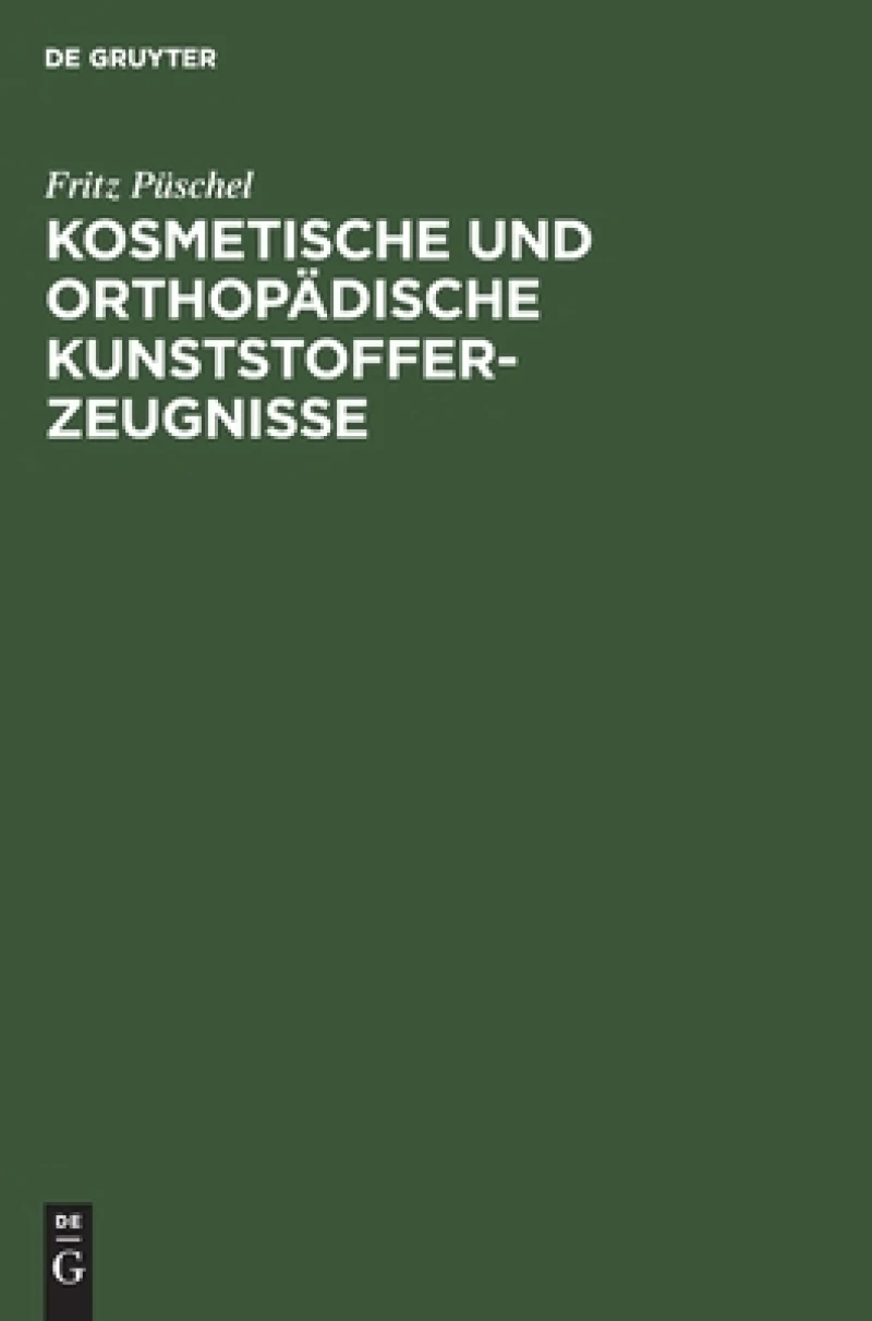Kosmetische und Orthopädische Kunststofferzeugnisse
