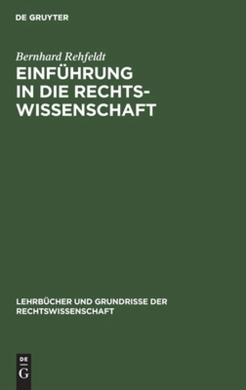 Einführung in die Rechtswissenschaft