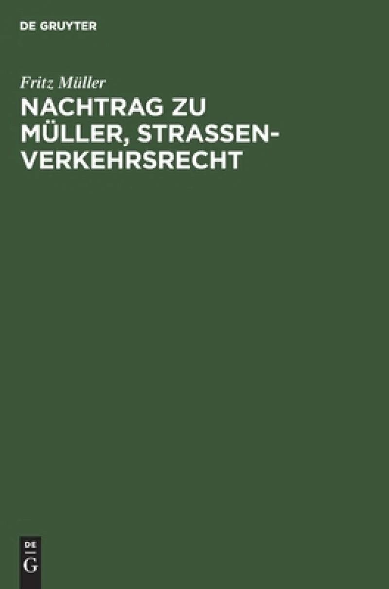 Nachtrag zu Müller, Strassenverkehrsrecht