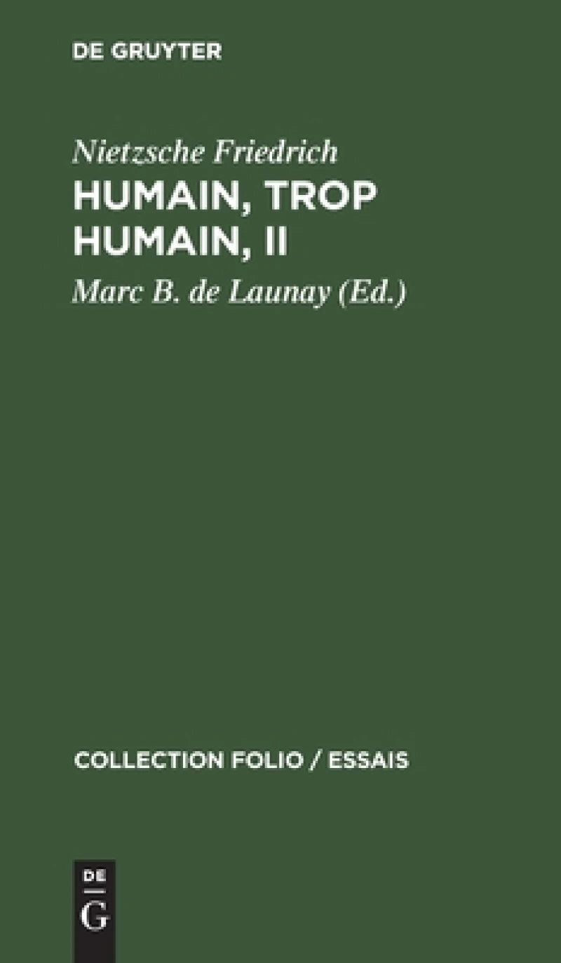 Humain, trop humain, II