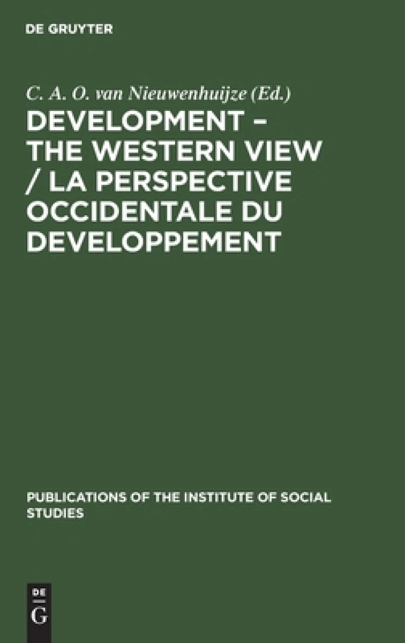 Development – The Western View / La Perspective Occidentale du Developpement