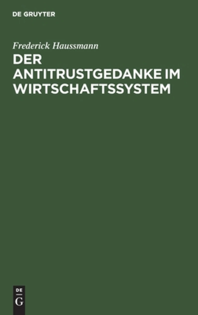 Antitrustgedanke im Wirtschaftssystem